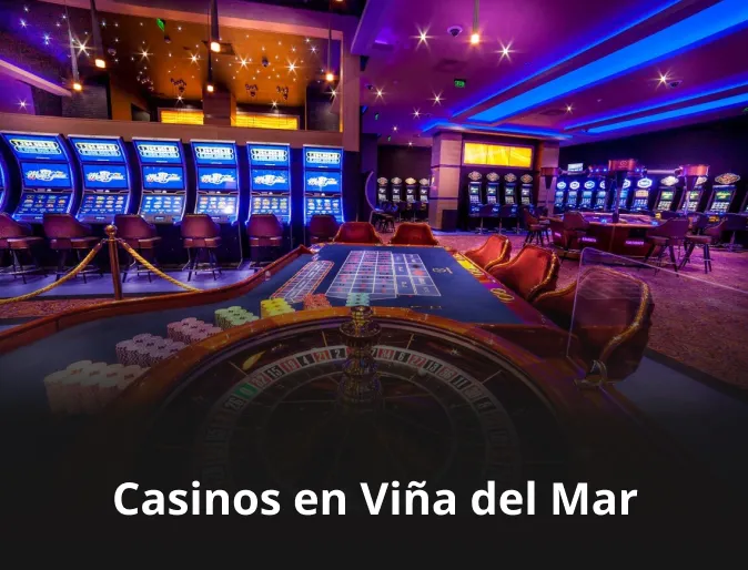Casinos en Viña del Mar